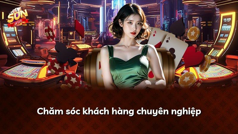Chăm sóc khách hàng chuyên nghiệp